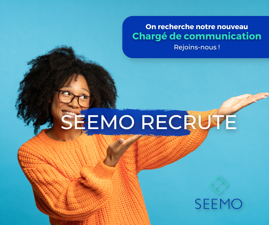SEEMO recrute un ou une chargé(e) de communication.